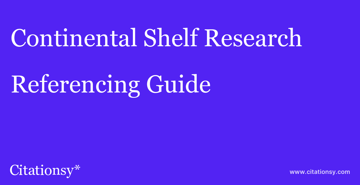 cite Continental Shelf Research  — Referencing Guide